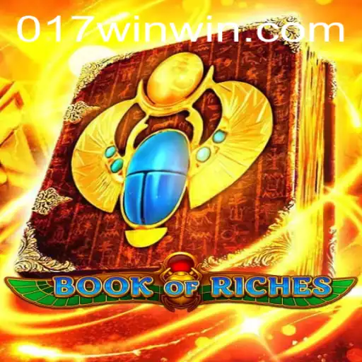 Exploring the Enchanting World of BookofRiches and the Enigmatic 017win.com