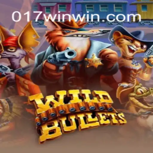 Exploring the Thrilling World of WildBullets and 017win.com
