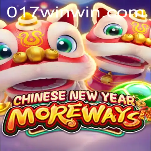 Experience the Excitement of CHINESENEWYEARMOREWAYS at 017win.com