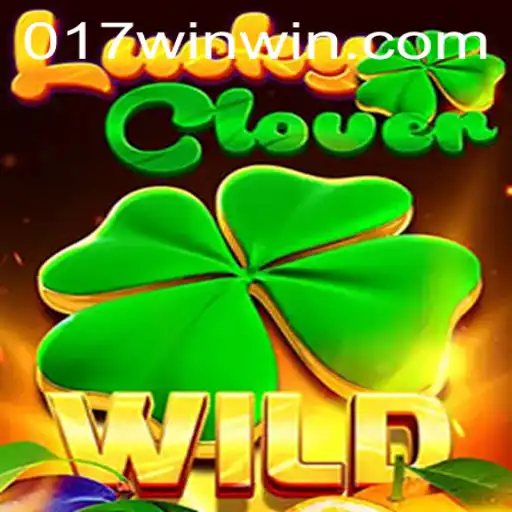 Discover the Thrills of LuckyClover: Your Guide to Winning at 017win.com